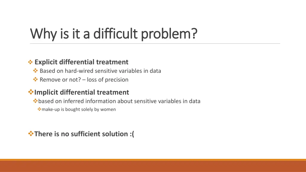 why is it a difficult problem