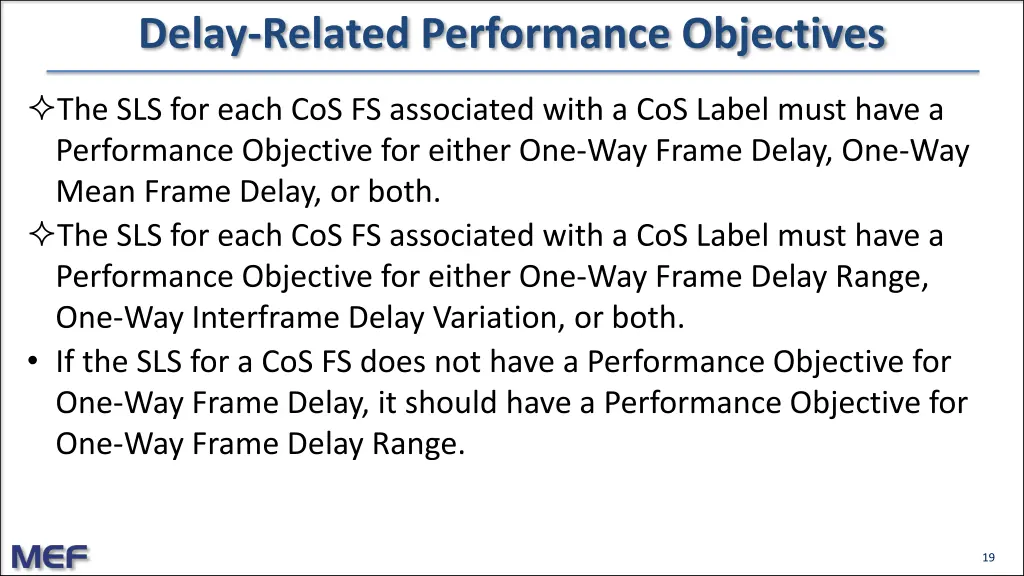 delay related performance objectives