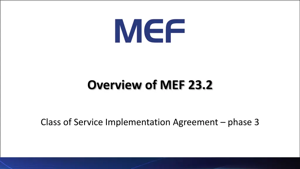 overview of mef 23 2