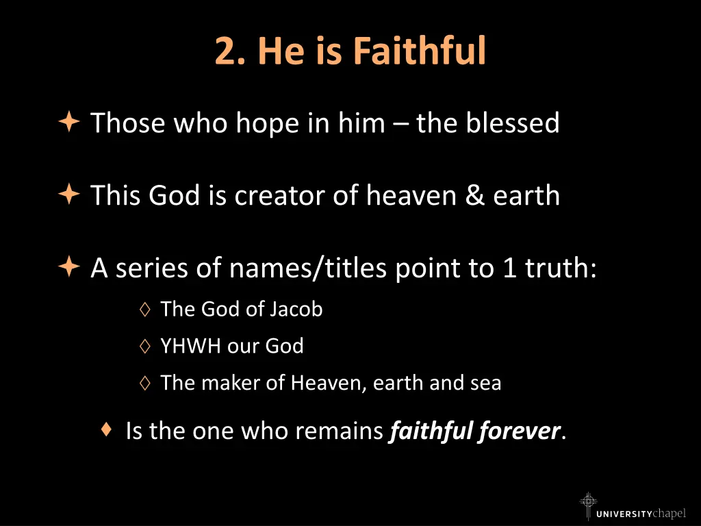 2 he is faithful