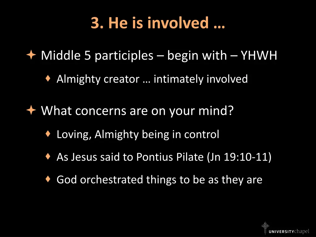 3 he is involved 1