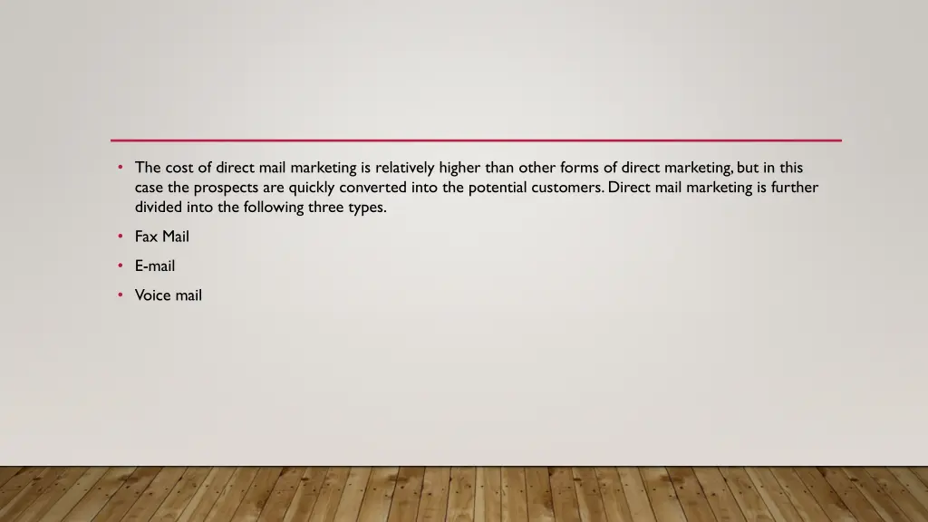 the cost of direct mail marketing is relatively