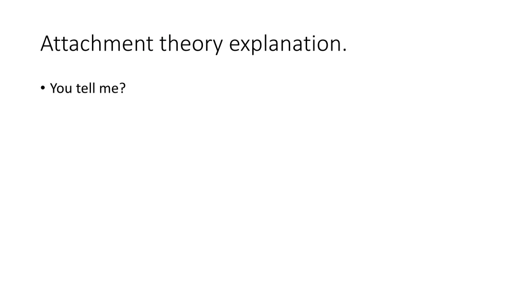attachment theory explanation