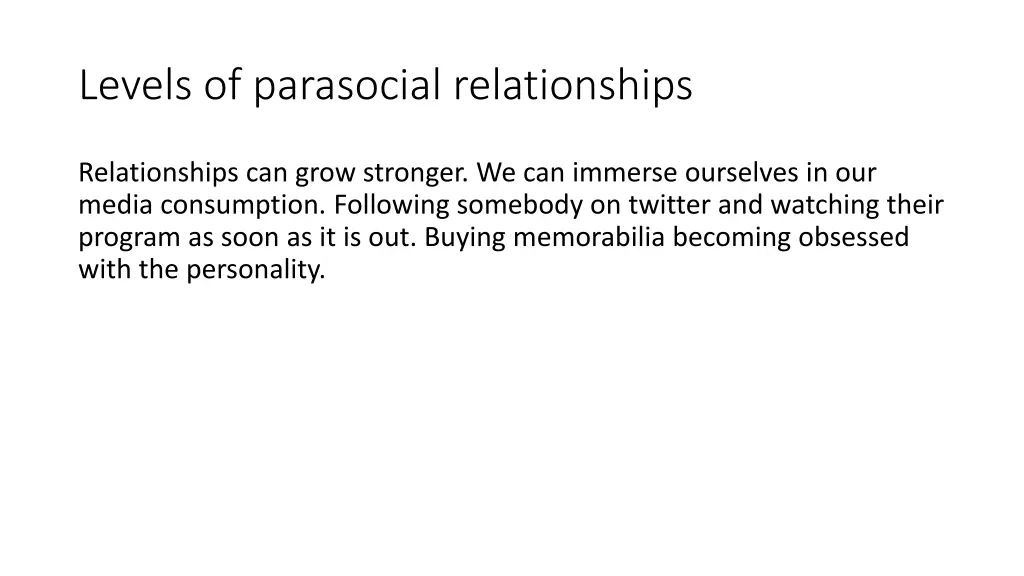 levels of parasocial relationships