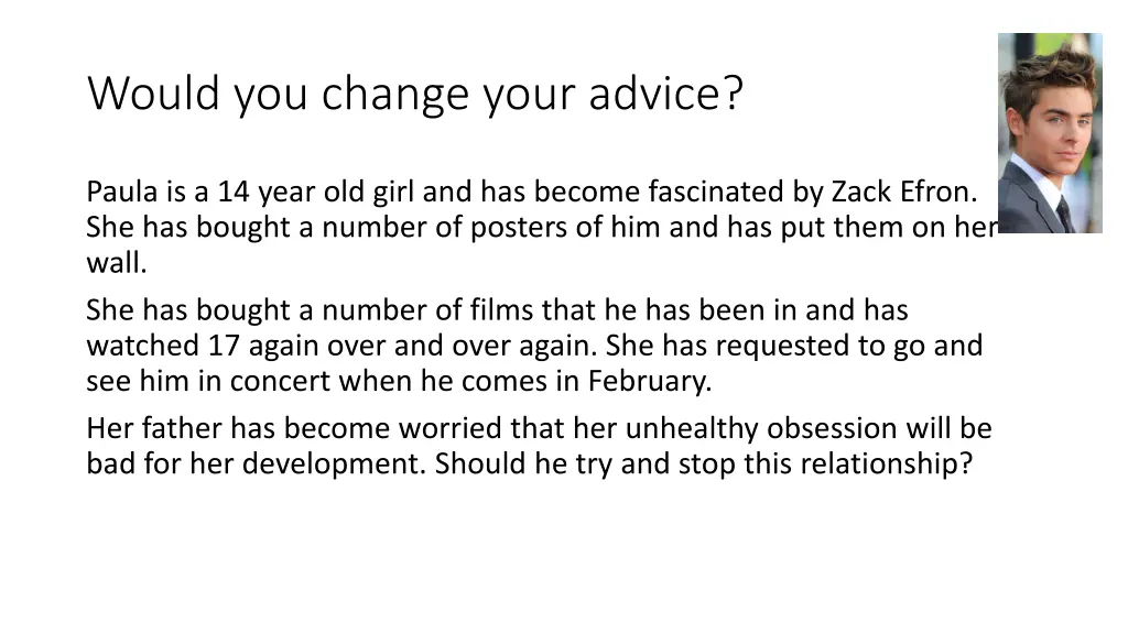 would you change your advice