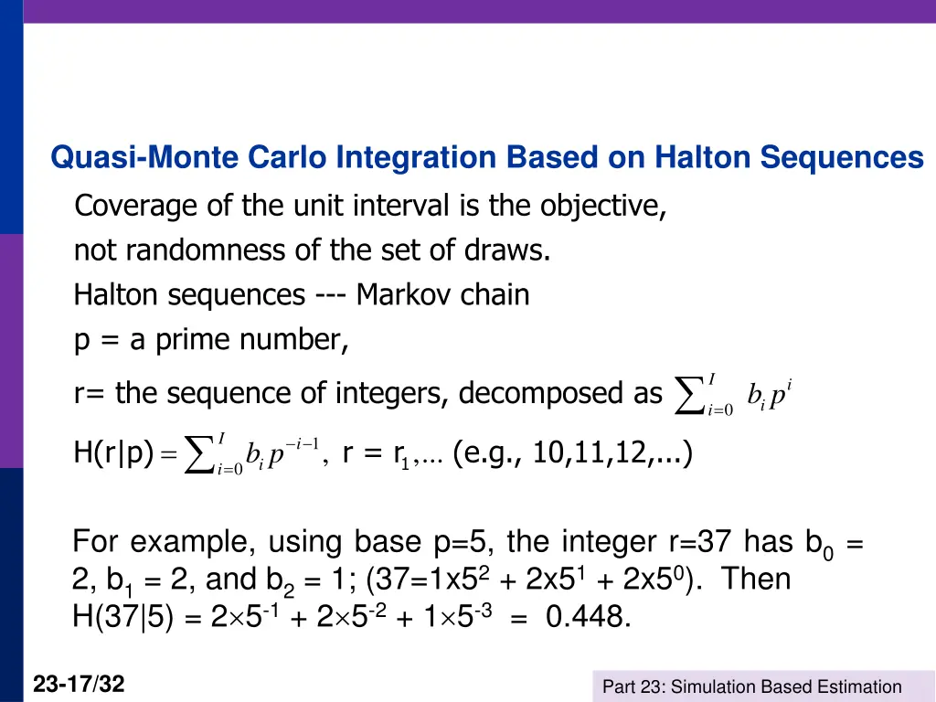 quasi monte carlo integration based on halton