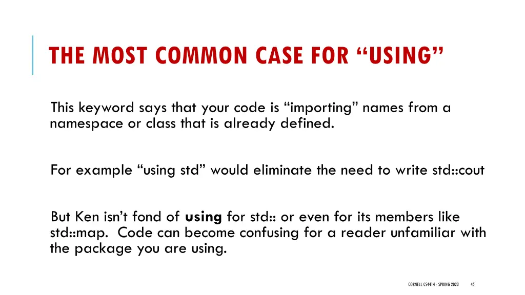 the most common case for using