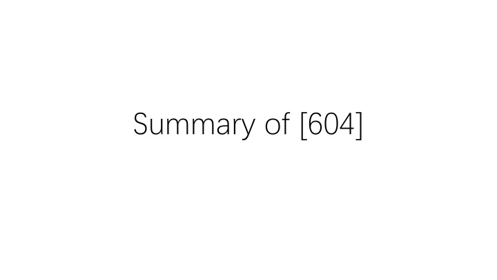 summary of 604