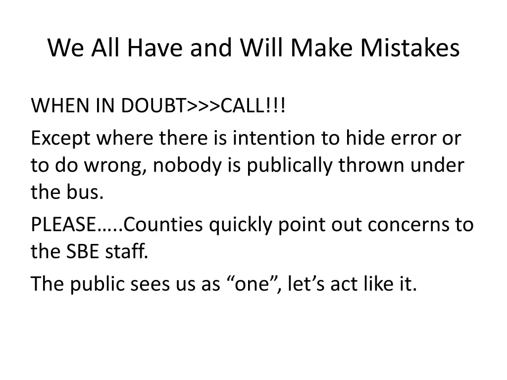 we all have and will make mistakes