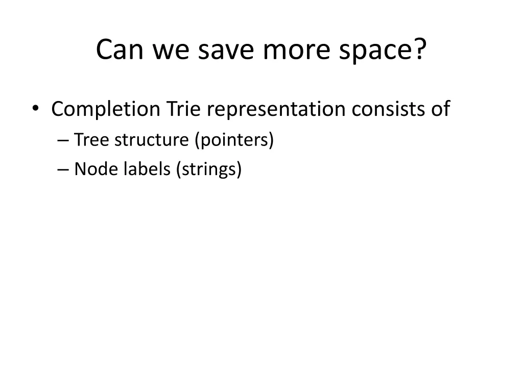 can we save more space
