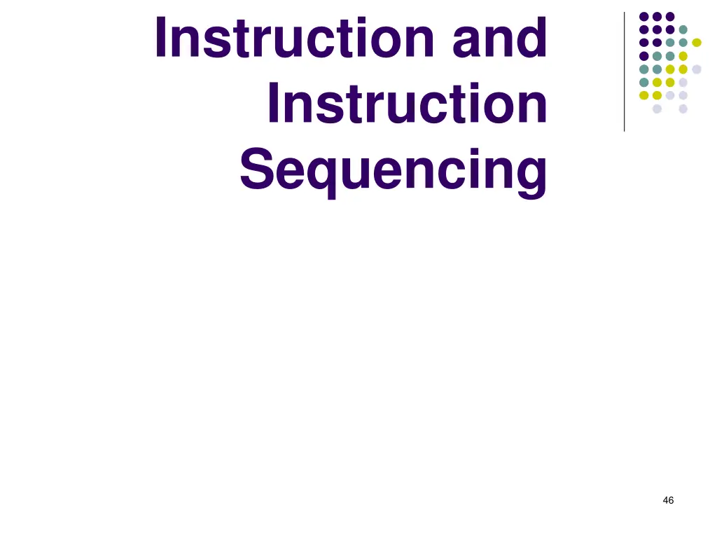 instruction and instruction sequencing