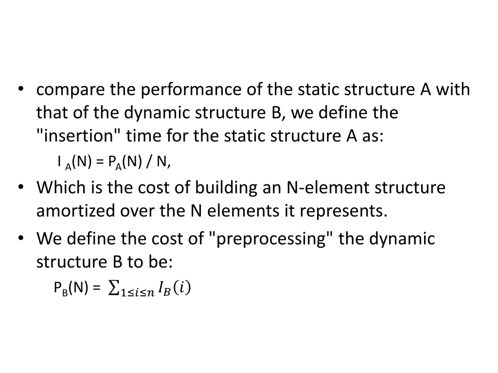 compare the performance of the static structure