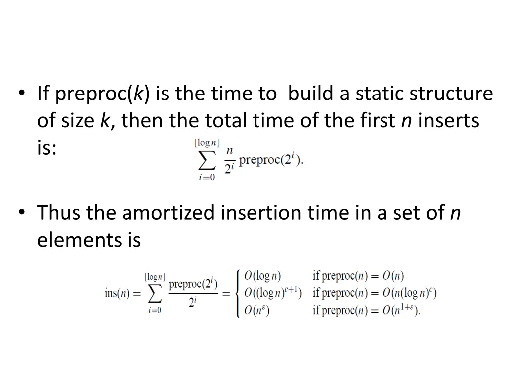 if preproc k is the time to build a static