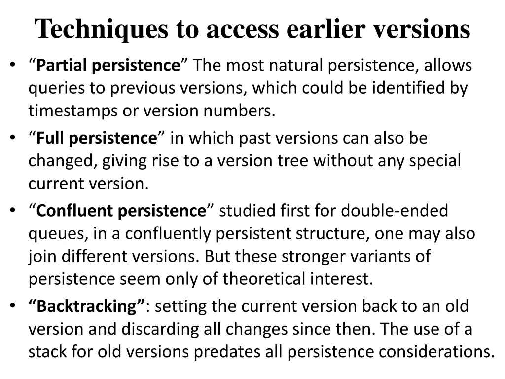techniques to access earlier versions