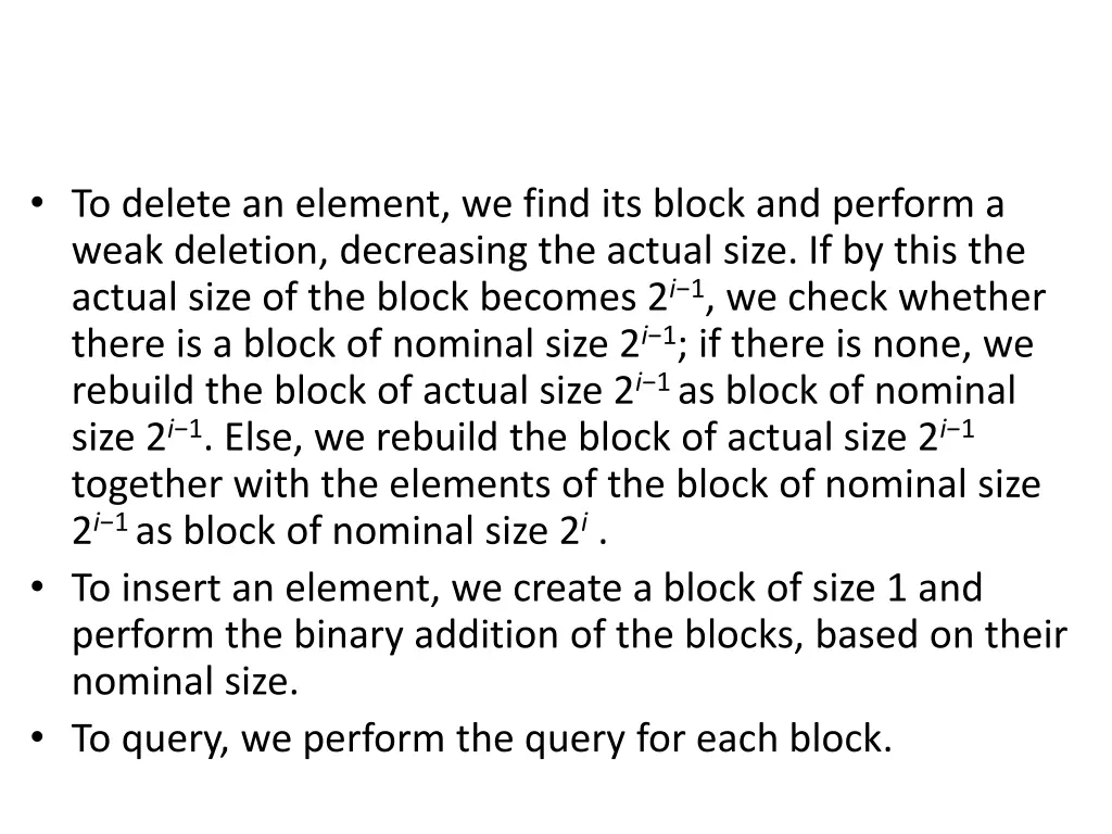 to delete an element we find its block