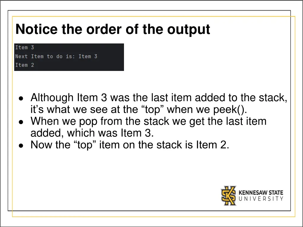 notice the order of the output