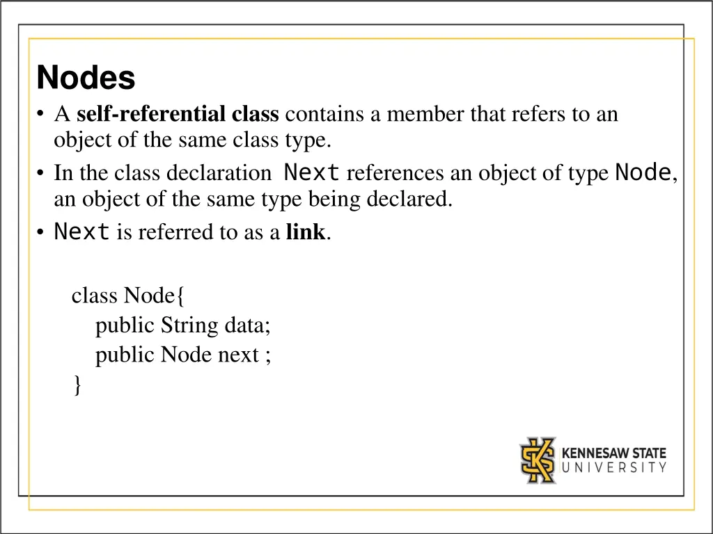 nodes a self referential class contains a member