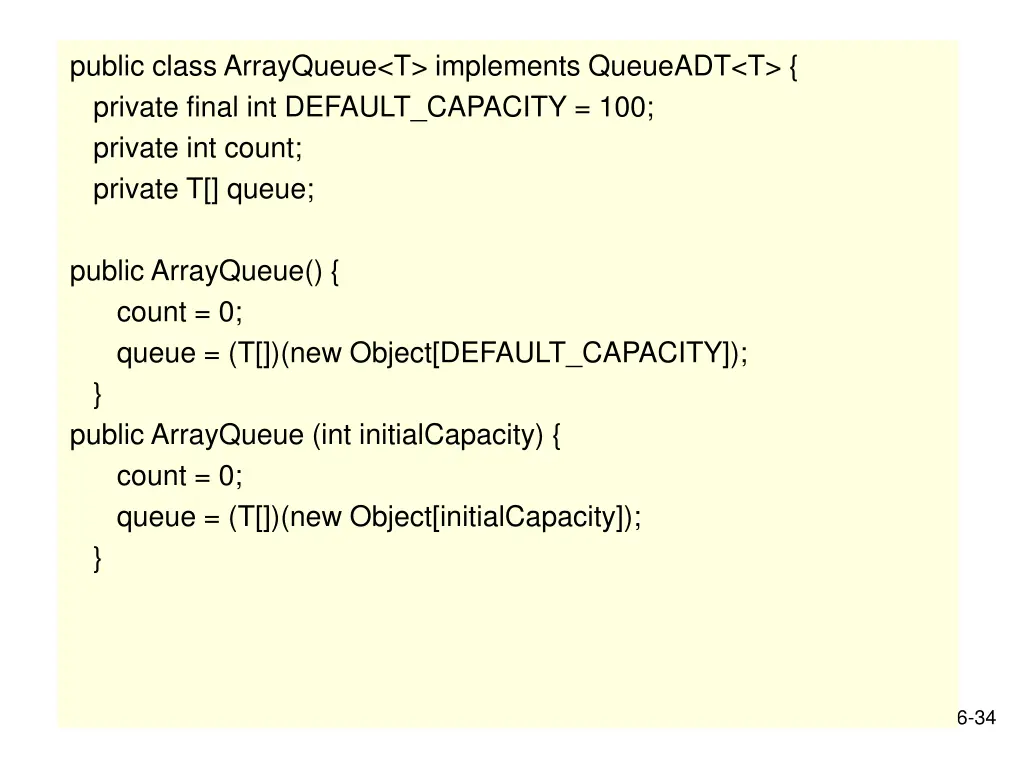 public class arrayqueue t implements queueadt