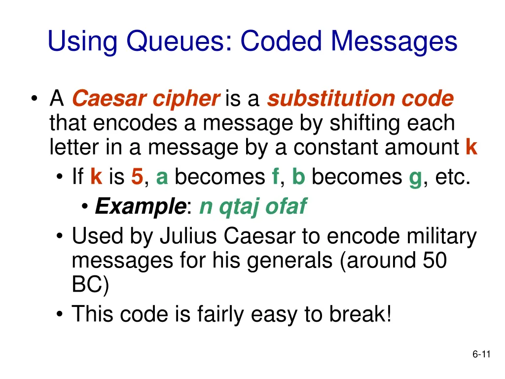 using queues coded messages