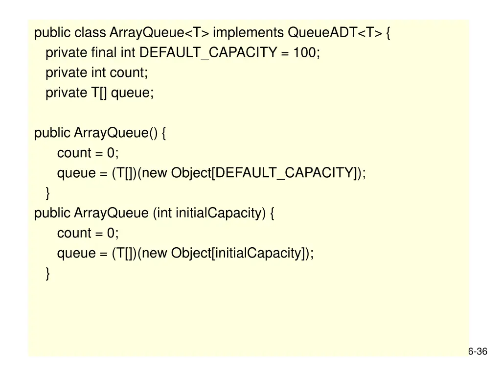 public class arrayqueue t implements queueadt