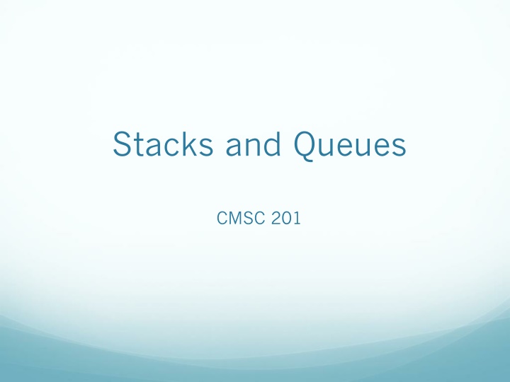 stacks and queues