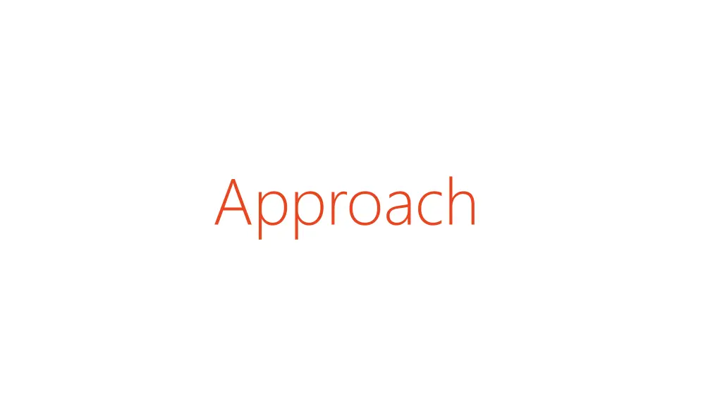 approach