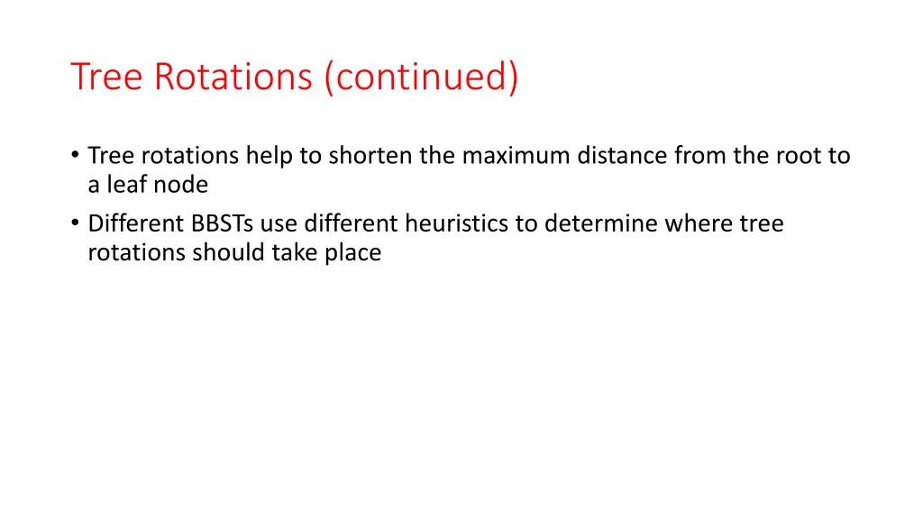 tree rotations continued