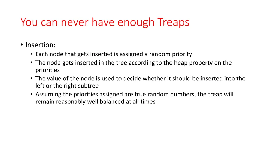 you can never have enough treaps