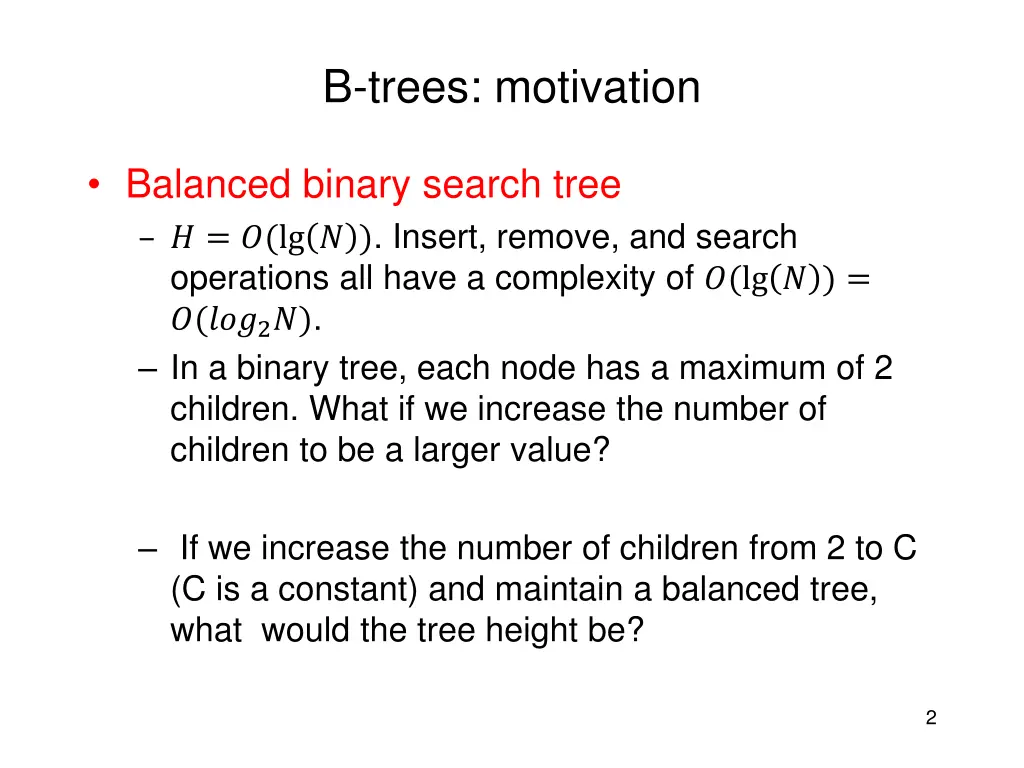 b trees motivation