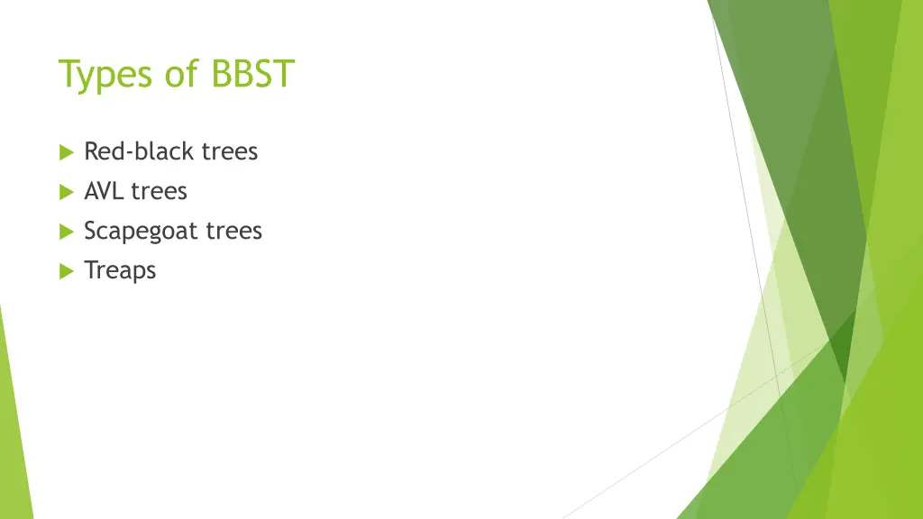 types of bbst