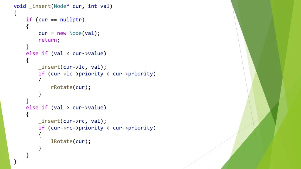 void insert node cur int val if cur nullptr