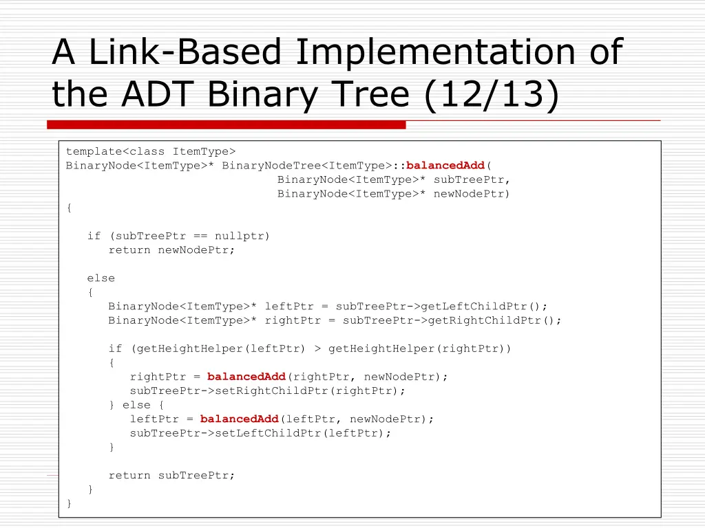 a link based implementation of the adt binary 11