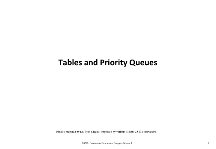 tables and priority queues