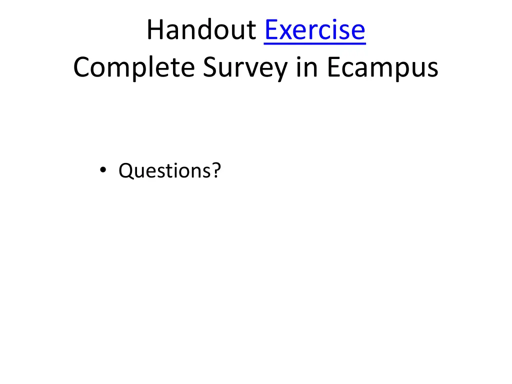 handout exercise complete survey in ecampus