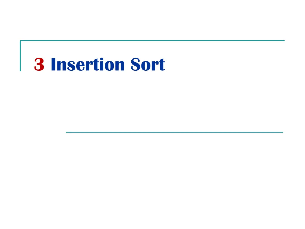3 insertion sort