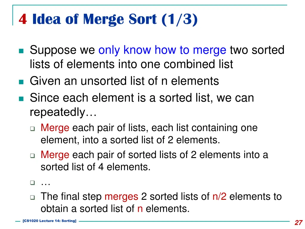 4 idea of merge sort 1 3