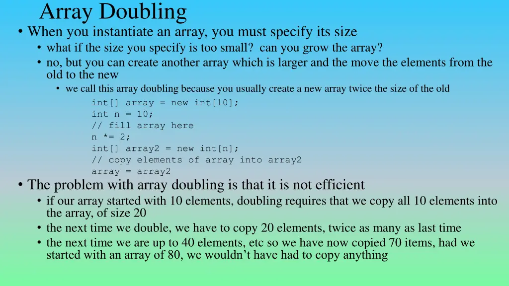 array doubling when you instantiate an array