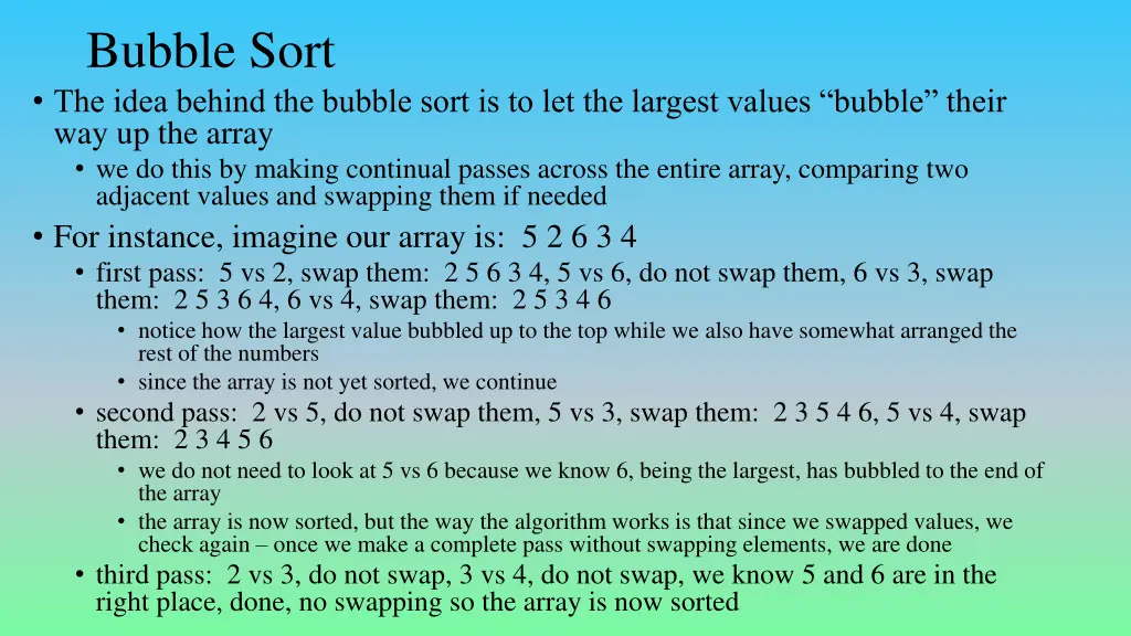 bubble sort the idea behind the bubble sort