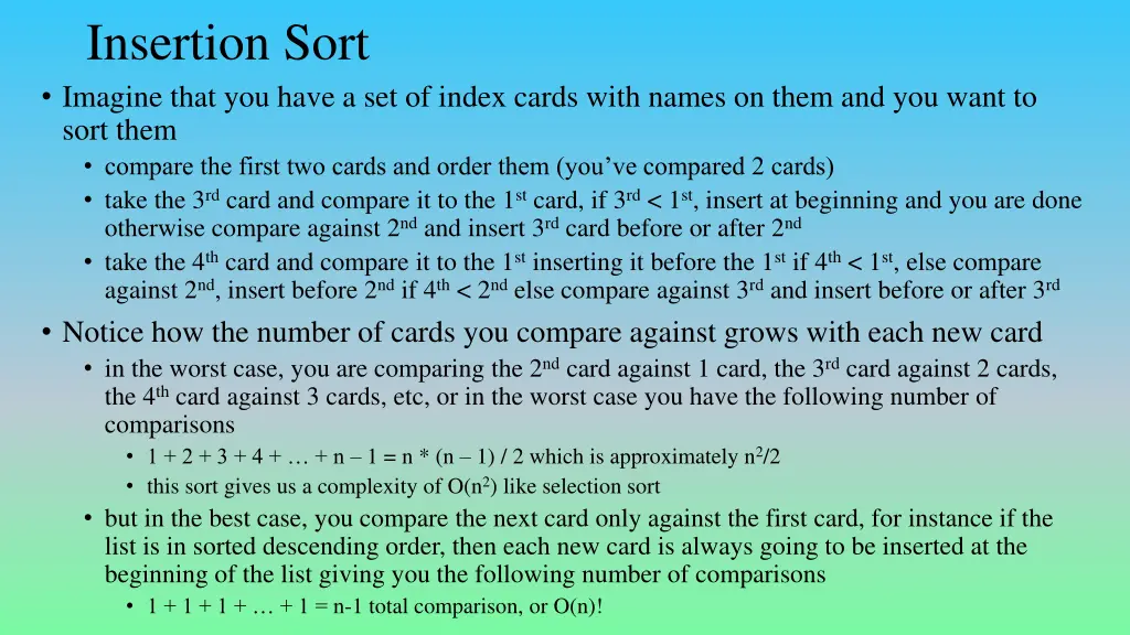 insertion sort imagine that you have