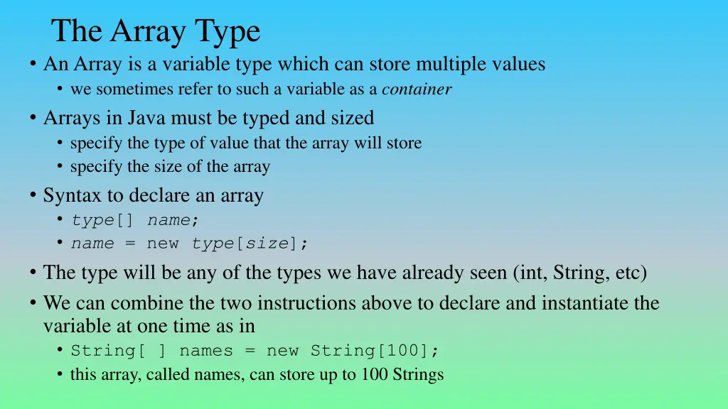 the array type an array is a variable type which