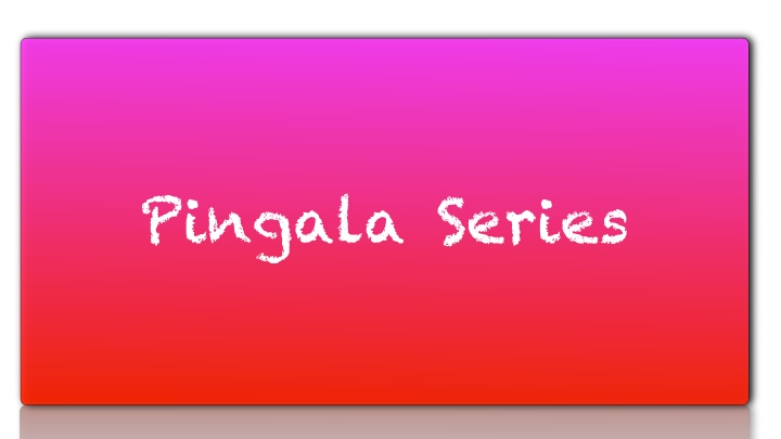 pingala series