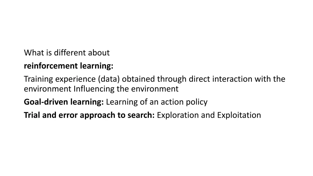 what is different about reinforcement learning