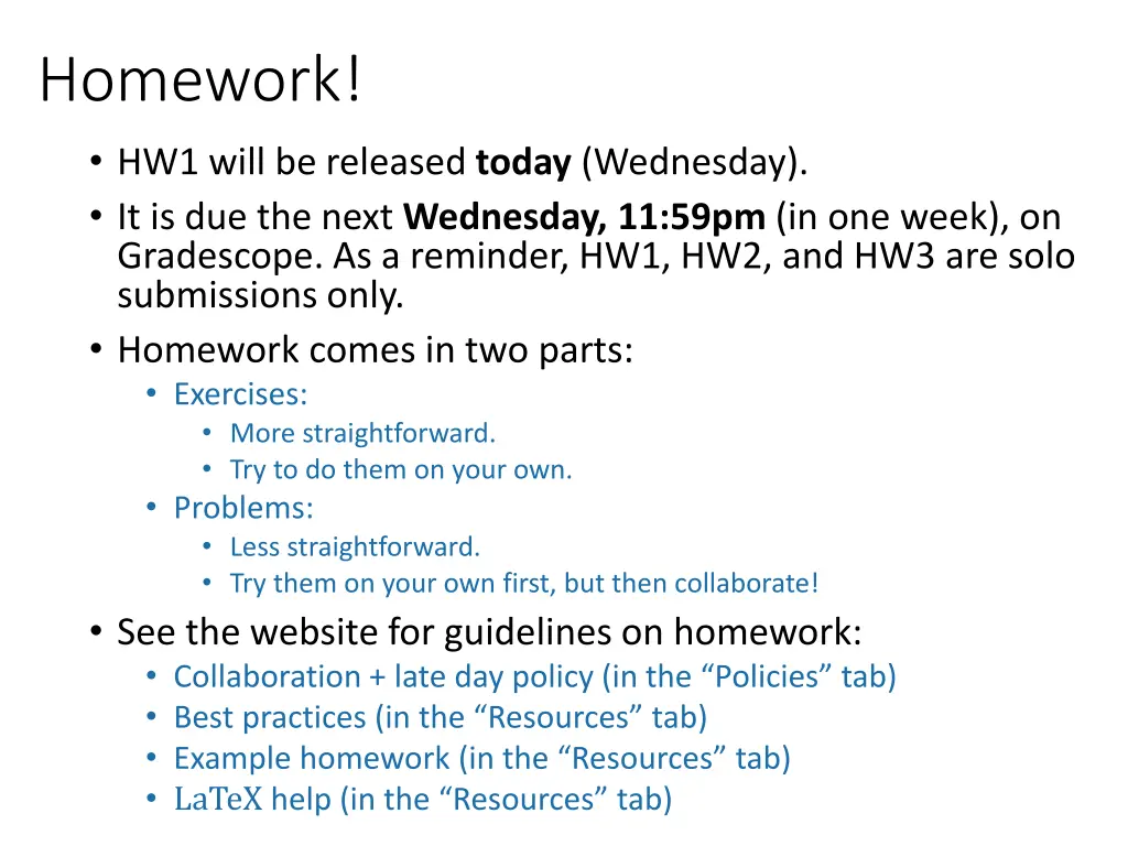 homework hw1 will be released today wednesday