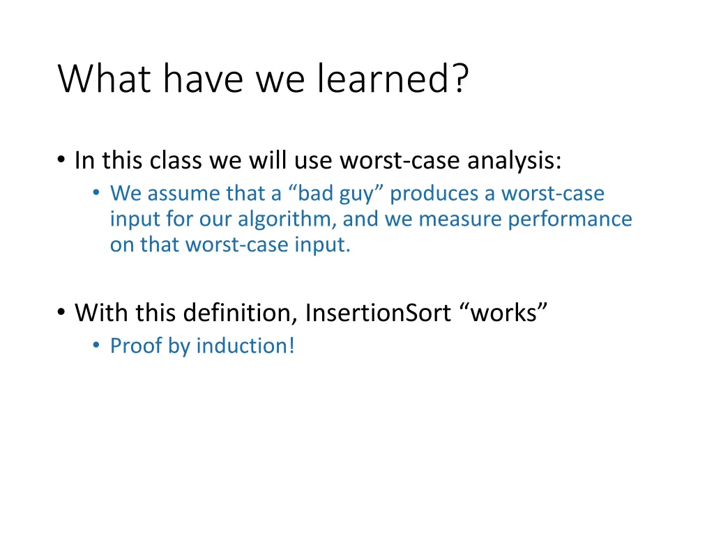 what have we learned