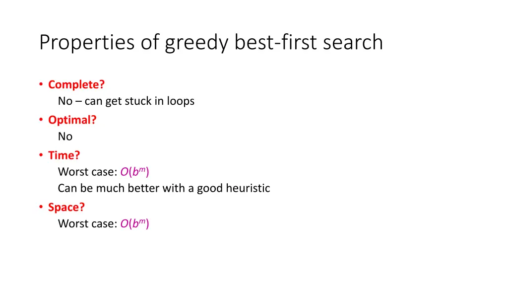 properties of greedy best first search