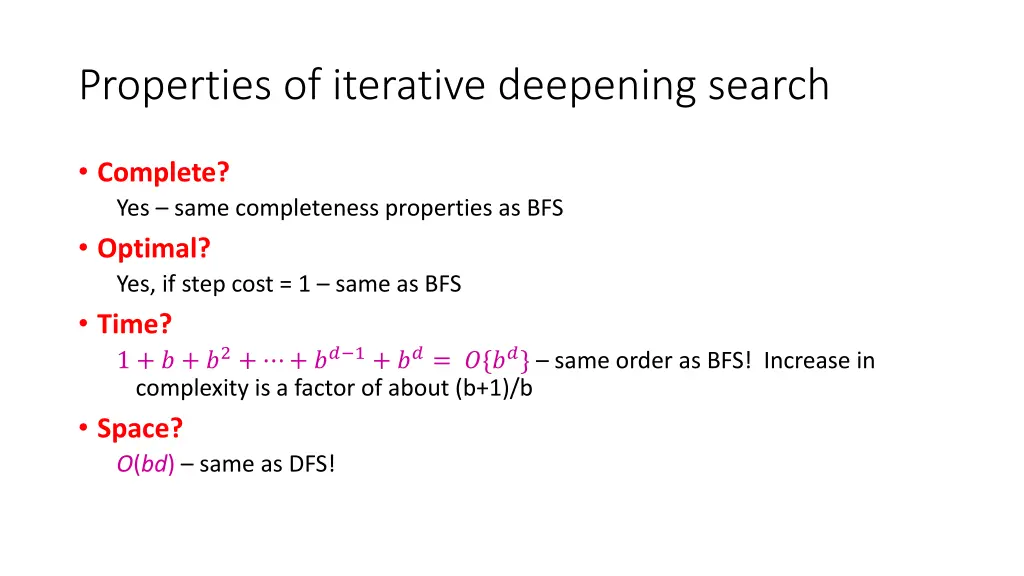 properties of iterative deepening search