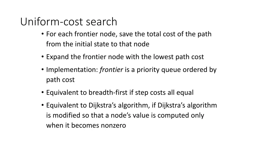 uniform cost search for each frontier node save