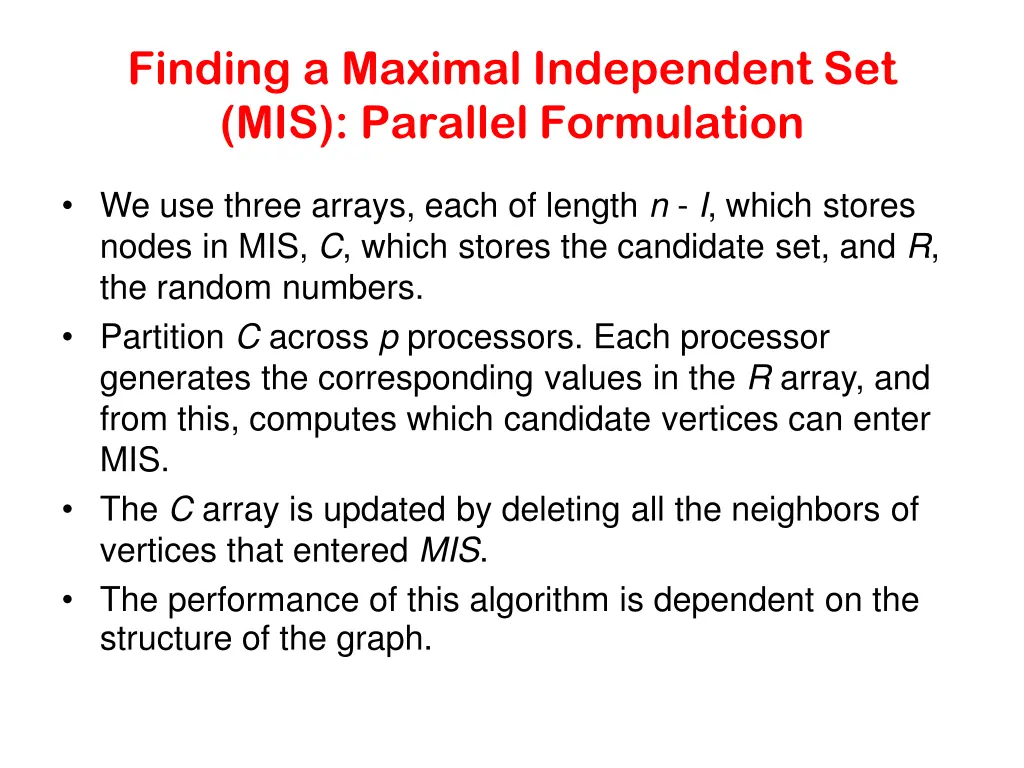 finding a maximal independent set mis parallel