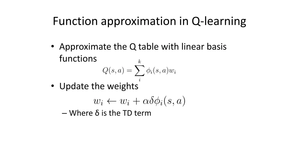 function approximation in q learning