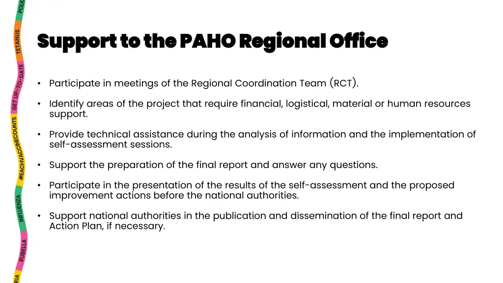 support to the paho regional office support
